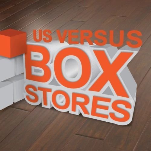 Us vs box stores from Devine Flooring in Wilton